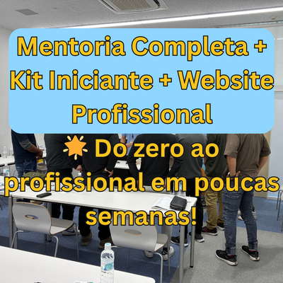 Mentoria Completa + Kit Iniciante + Website Profissional